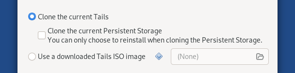 Opção: **Clone o armazenamento persistente atual** abaixo **Clone o Tails atual**
